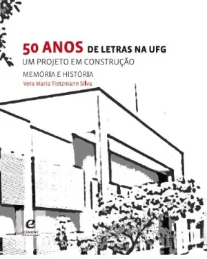 50 Anos de letras na UFG