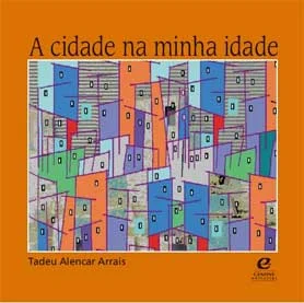 A Cidade Na Minha Idade