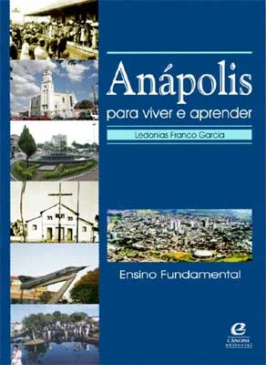 Anápolis: para viver e aprender