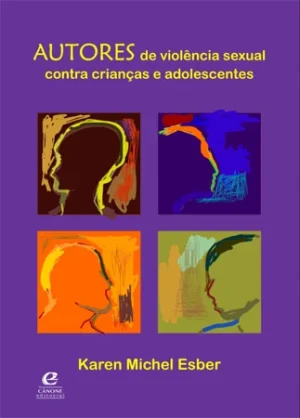 Autores de Violência Sexual Contra Crianças e Adolescente