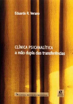 Clínica psicanalítica - a mão dupla das transferências