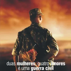 Duas mulheres, quatro amores e uma guerra civil.