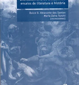 Encruzilhadas do imaginário - ensaios de Literatura e História