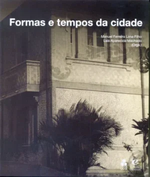 Formas e tempos da cidade