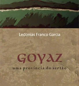 Goyaz uma província do sertão