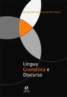 Língua, Gramática e Discurso