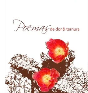 Poemas de Dor & Ternura