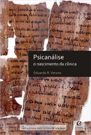 Psicanálise: o nascimento da clínica
