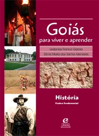 Goiás para viver e aprender – História