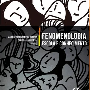 Fenomenologia: escola e conhecimento.