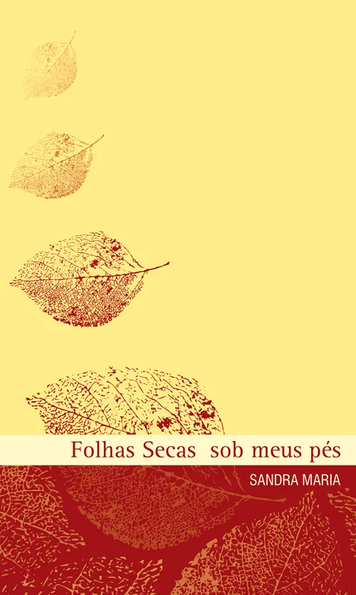 Folhas Secas sob meus pés