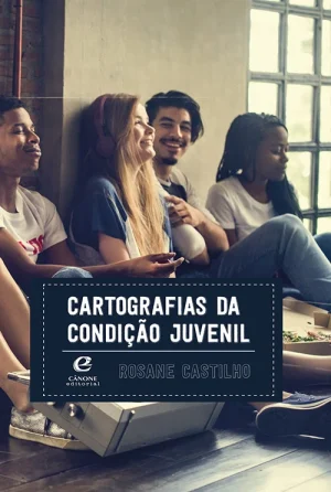 Cartografias da condição juvenil – 2ª edição