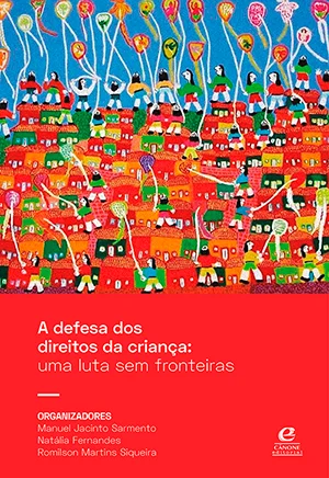 A defesa dos direitos da criança: uma luta sem fronteiras