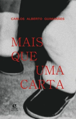 Mais que uma carta: histórias, memórias, achados